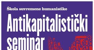 ZAGREB: Peti Antikapitalistički seminar