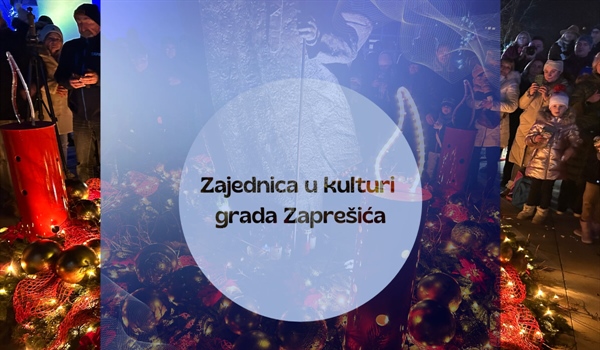 ZAPREŠIĆ: Prosinac u ZUK-u je Advent kroz kulturu!