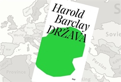 POLITIČKA PISMENOST: Država u interpretaciji Harolda Barclaya