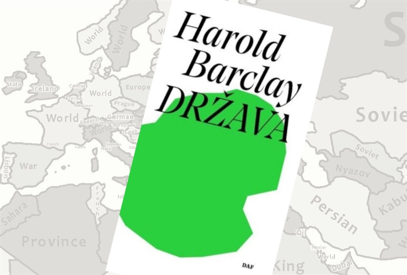 POLITIČKA PISMENOST: Država u interpretaciji Harolda Barclaya