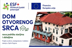 Općina Rugvica - DOM OTVORENOG SRCA – nova podrška starijima i obitelji - uključite se besplatno!