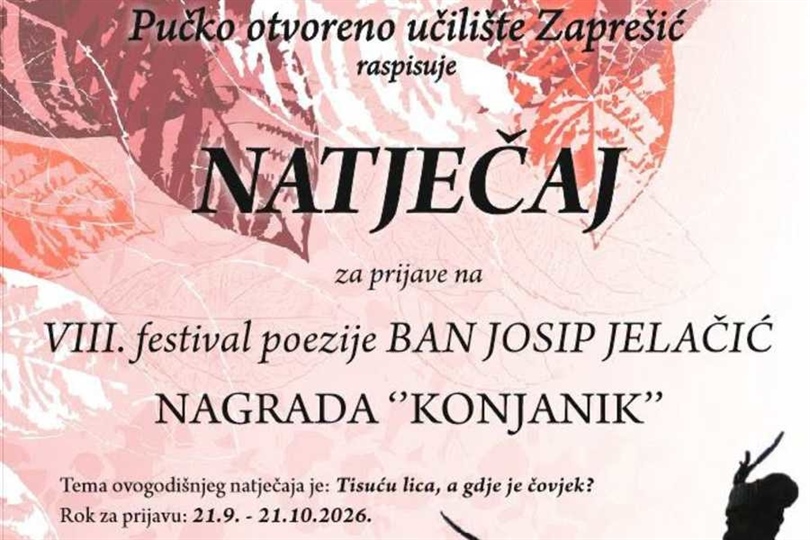 Pučko otvoreno učilište Zaprešić raspisuje natječaj za prijave na VIII. festival poezije „Ban Josip Jelačić“ za 2026. godinu